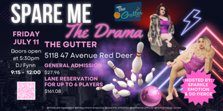 SPARE me the Drama Pride Week Bowling, Drag and Dj
