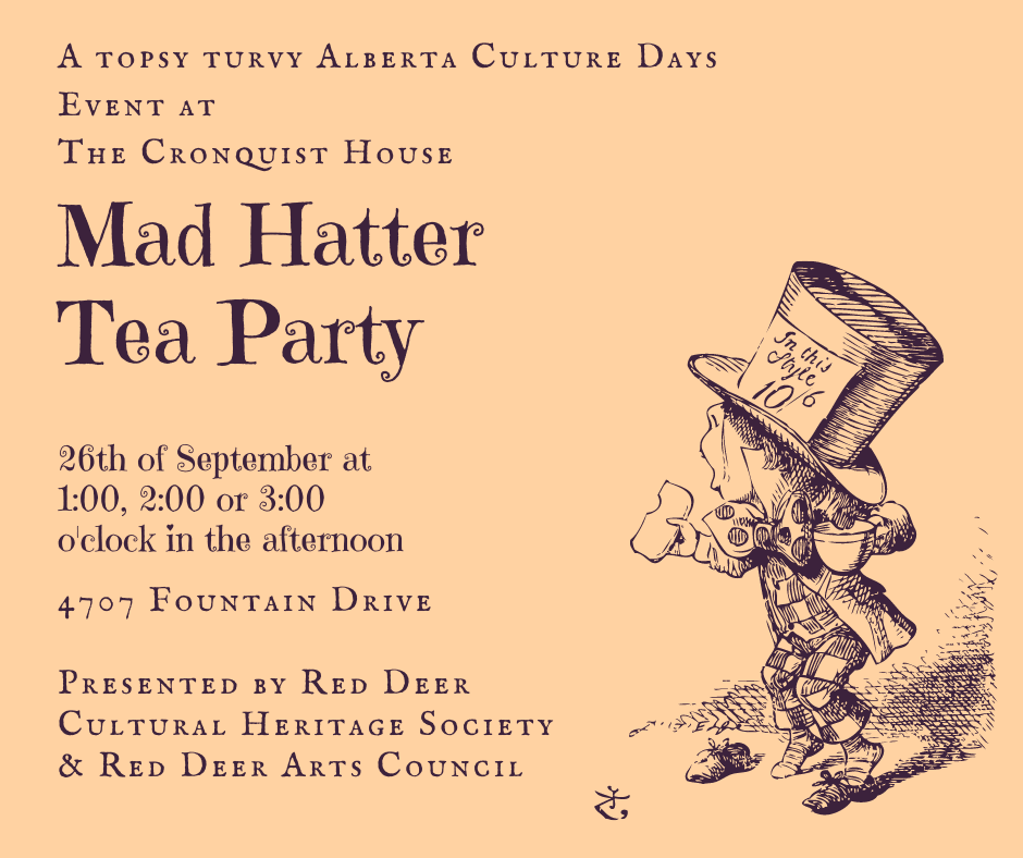 Mad Hatter Tea Party - An Alberta Culture Days Event